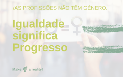 AS PROFISSÕES NÃO TÊM GÉNERO