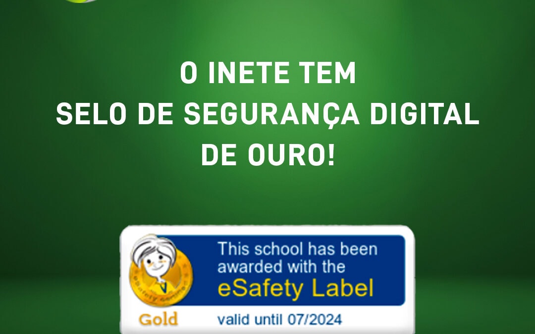 INETE recebe Selo de Segurança Digital de ouro